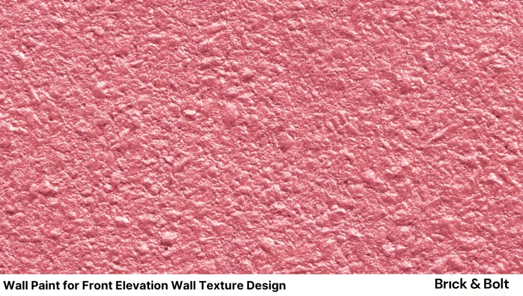 Wall Paint for Front Elevation Wall Texture Design