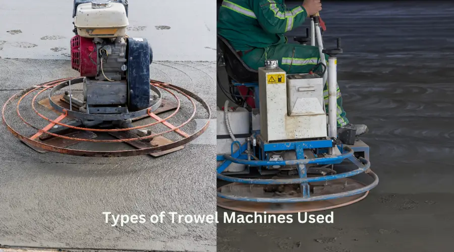 Types of Trowel Machines Used