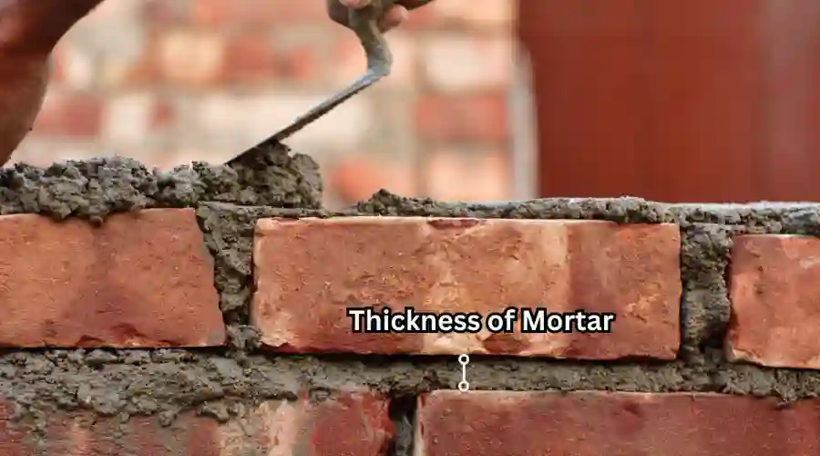 Thickness of Mortar