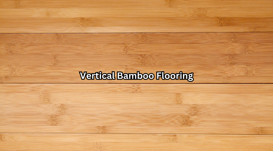 Vertical Bamboo Flooring