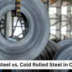 Hot Rolled Steel vs. Cold Rolled Steel in Construction