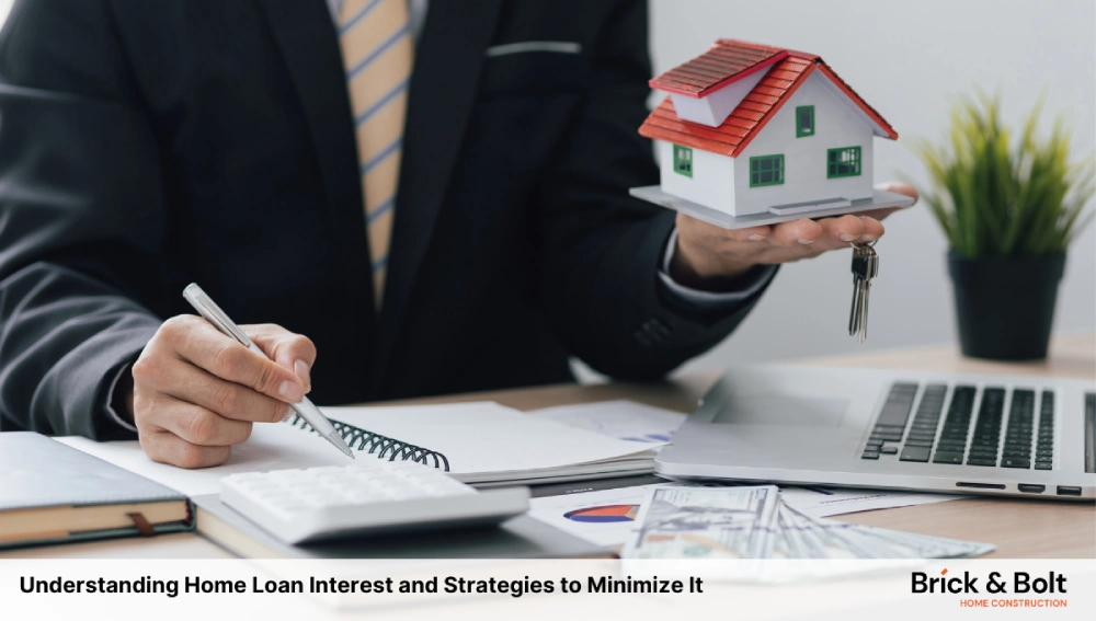 Understanding Home Loan Interest and Strategies to Minimize It 