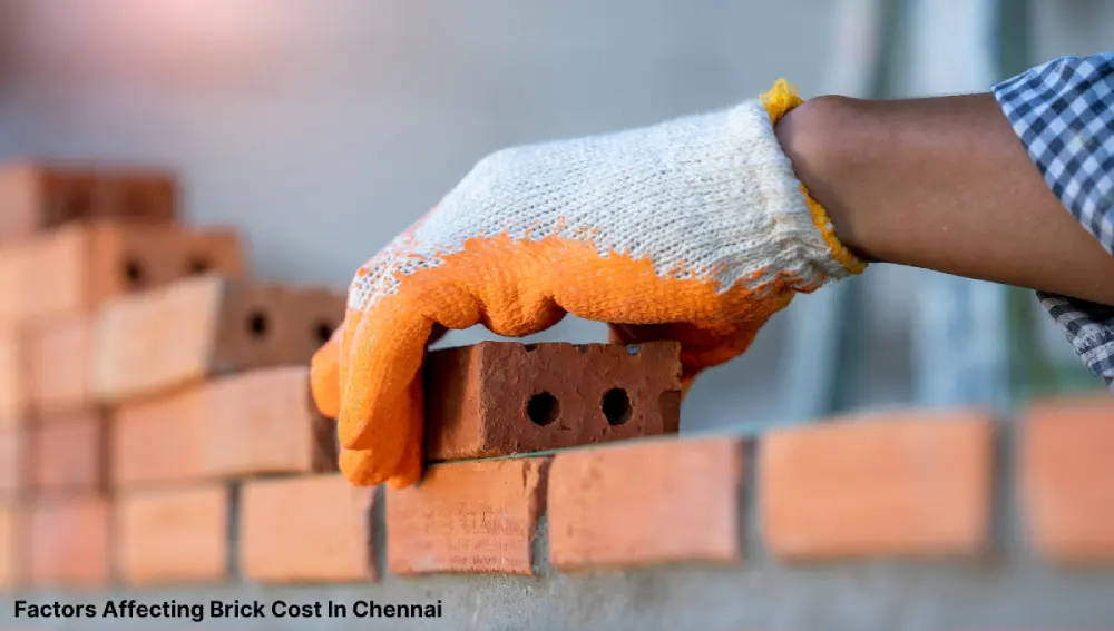 What Are The Factors Affecting Brick Cost In Chennai